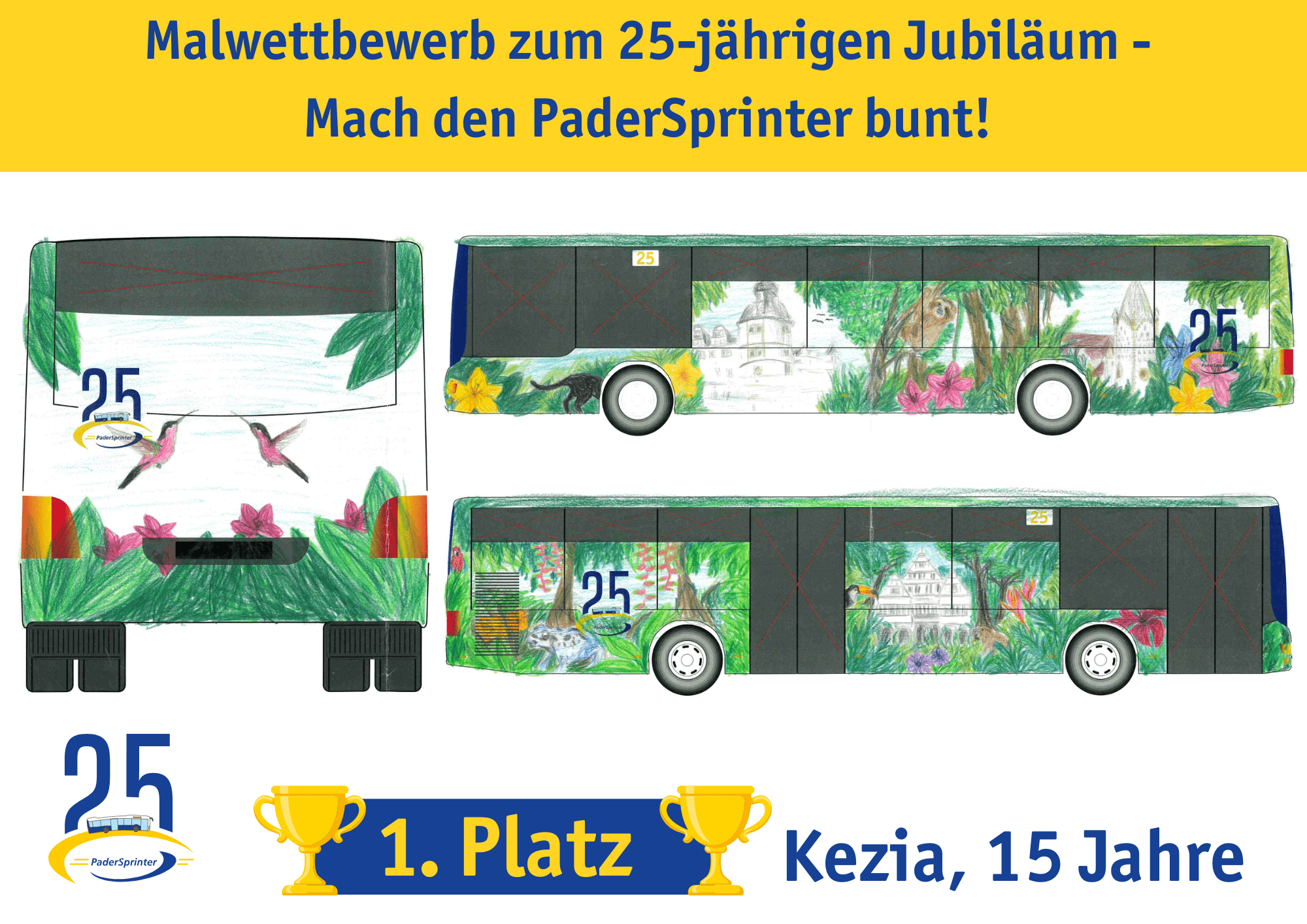 Übersicht des Malwettbewerbs-Gewinnerentwurfs von Kezia für den PaderSprinter Jubiläumsbus, der einen bunten Bus mit Pflanzenmotiven, Kolibris, Gebäuden und der Zahl 25 zeigt, ausgezeichnet als 1. Platz.